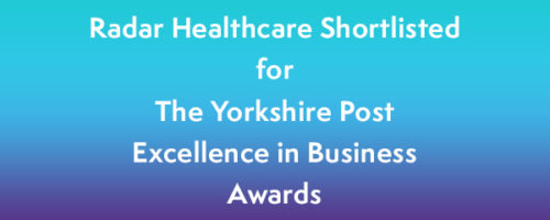 Radar Healthcare Shortlisted for The Yorkshire Post Excellence in Business Awards