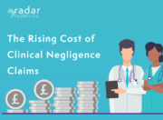The Rising Cost of Clinical Negligence Claims