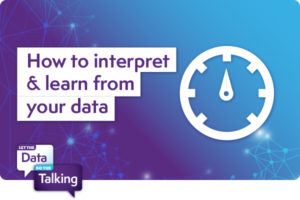 How to interpret and learn from your data
