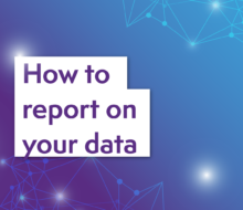 Icon for How to report on your data