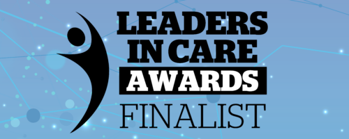 Finalists At The Leaders in Care Awards 2023!