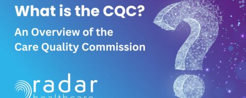 What is the CQC? An Overview of the Care Quality Commission