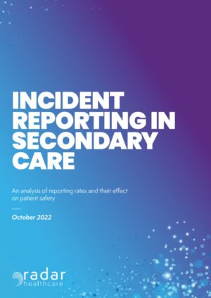Free Whitepaper: Incident Reporting in Secondary Care