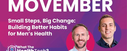 S5: EP 005: Movember: Small Steps, Big Change: Building Better Habits for Men’s Health
